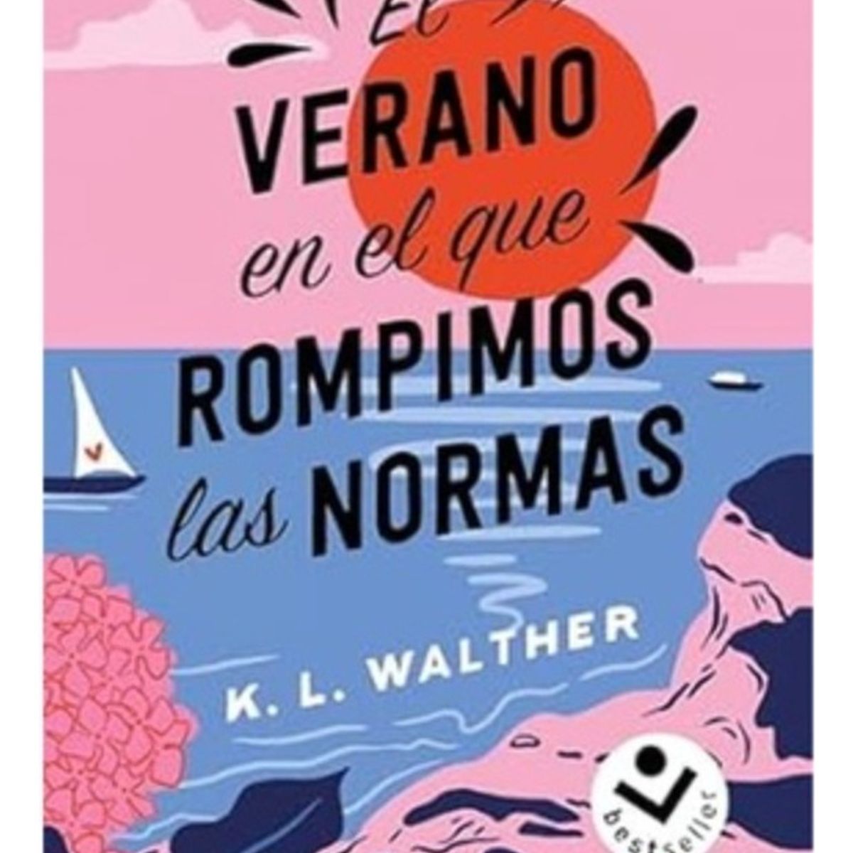 ROCA BOLSILLO - El Verano En El Que Rompimos Las Normas