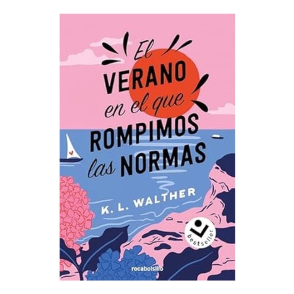 ROCA BOLSILLO - El Verano En El Que Rompimos Las Normas