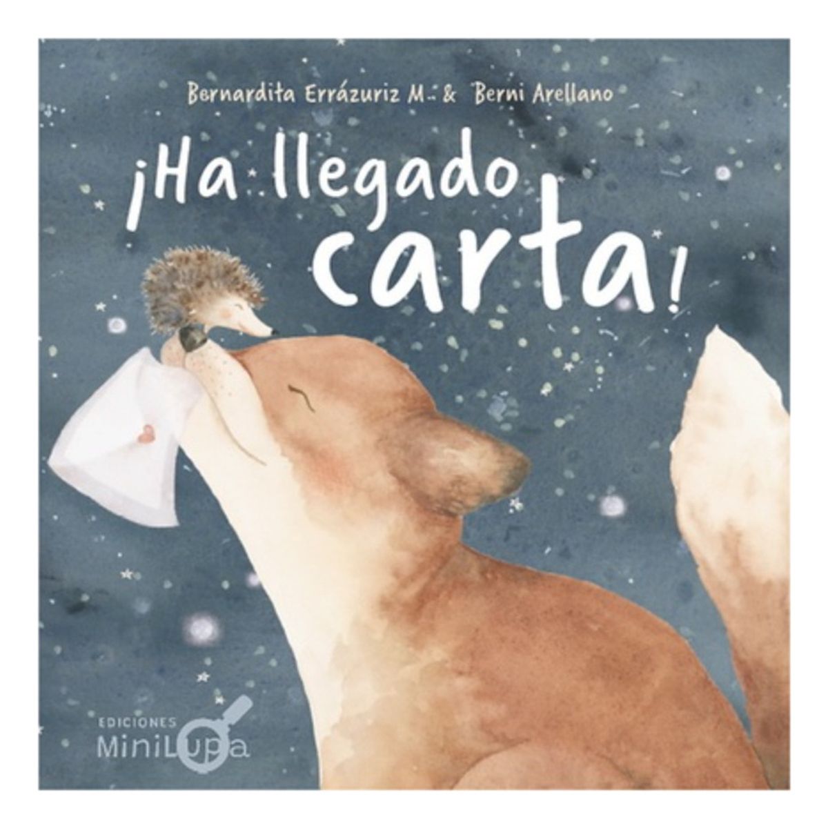 ANTARTICA LIBROS - Ha Llegado Carta - Arellano, Bernardita