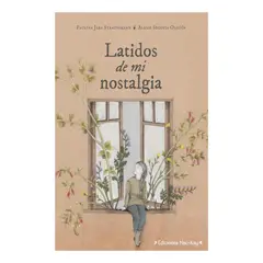 LIBROS MACKAY - Latidos De Mi Nostalgia