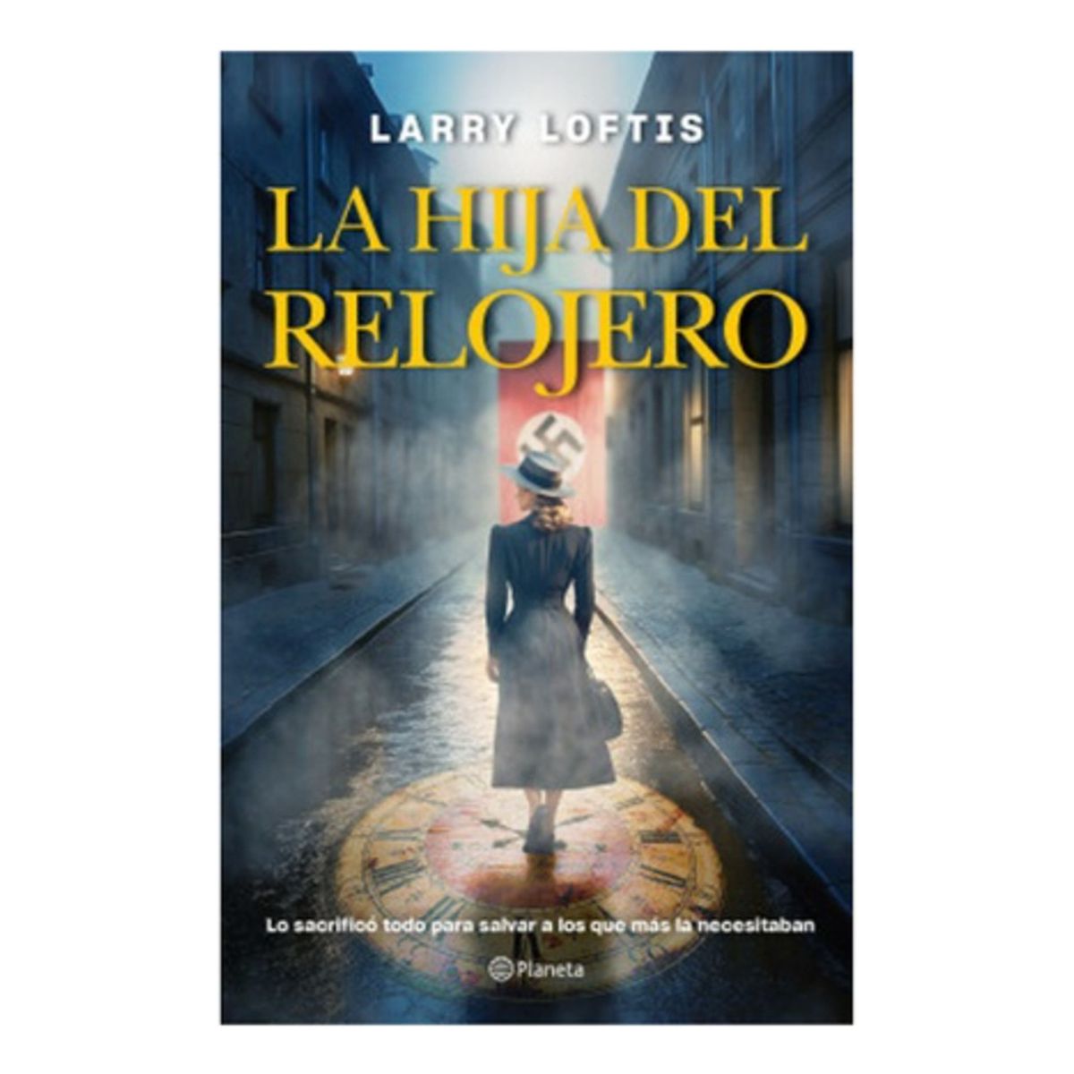 PLANETA - La Hija Del Relojero - Loftis, Larry
