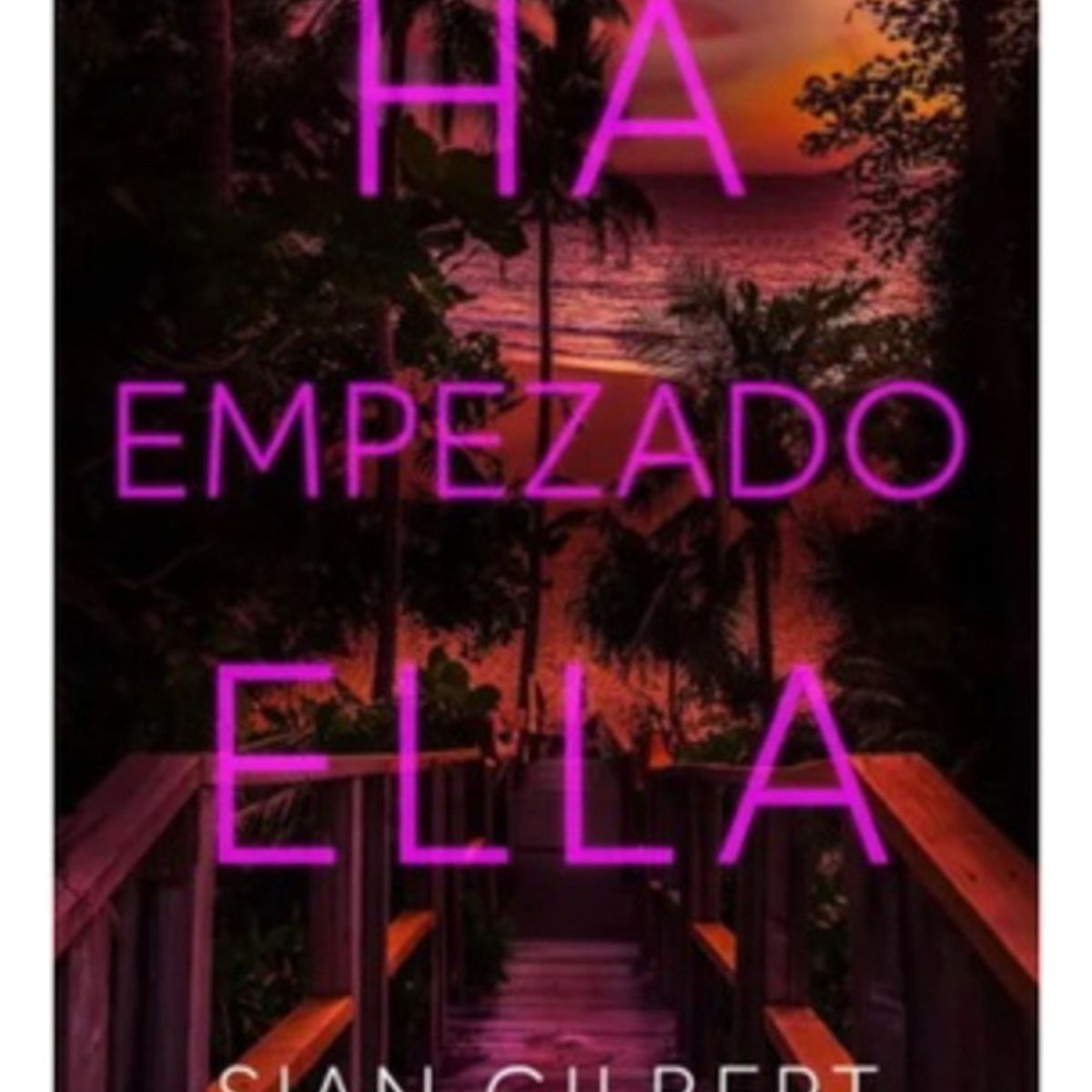 ROCA - Ha Empezado Ella - Gilbert, Sian
