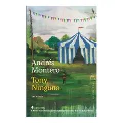 LA POLLERA EDICIONES - Tony Ninguno - Montero, Andres