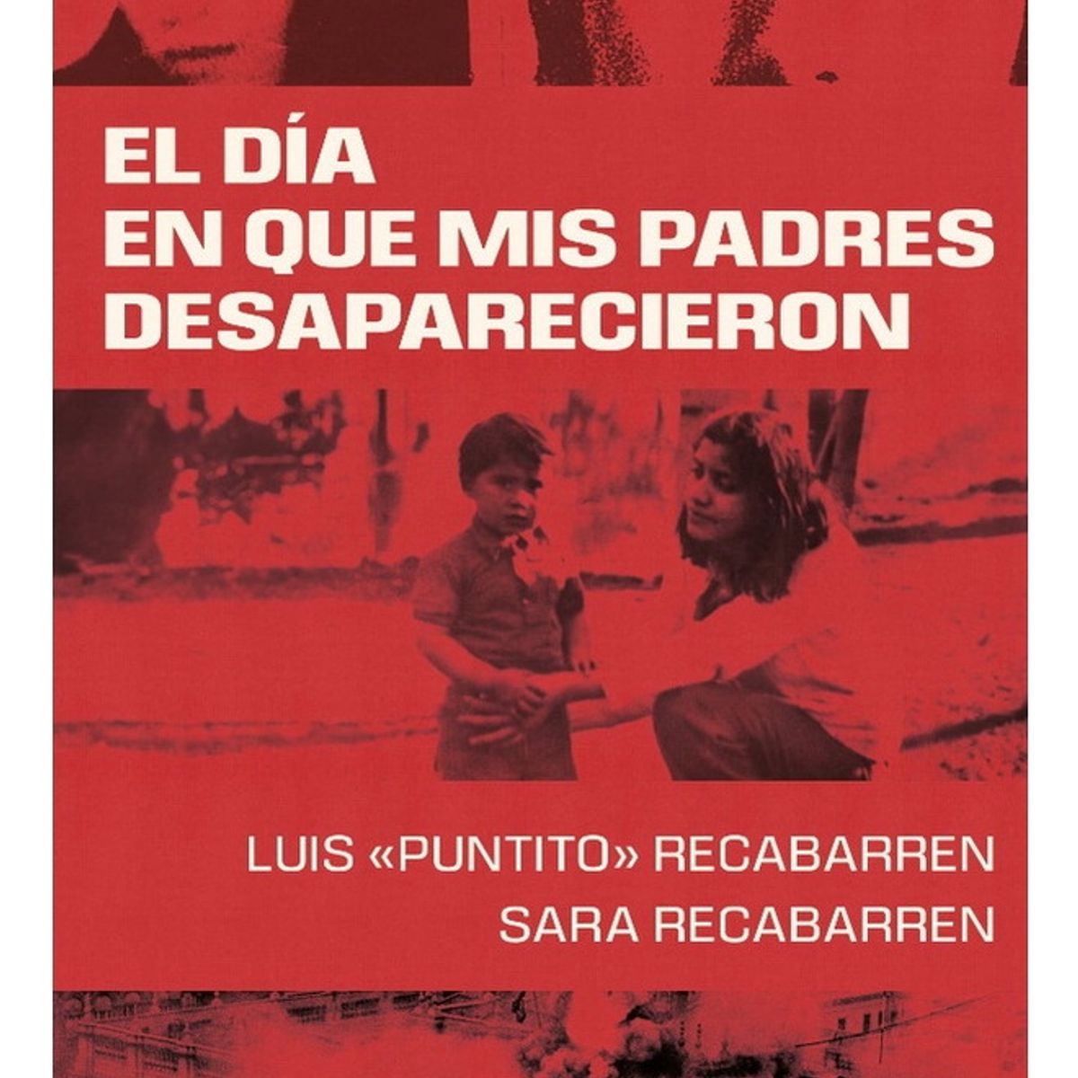 EDICIONES B - El Dia Que Mis Padres Desaparecieron
