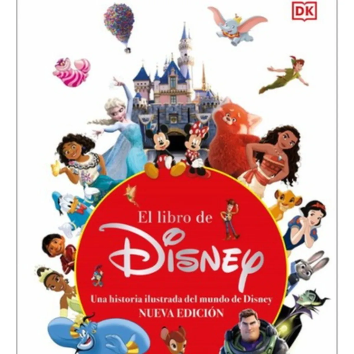 EDITORIAL DK - El Libro De Disney - Dorling Kindersley