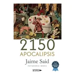 AUTOEDICION - 2150. Apocalipsis - Said, Jaime