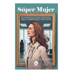 TRAYECTO COMUNICACIONES - Super Mujer - Silva Bravo, Rosario