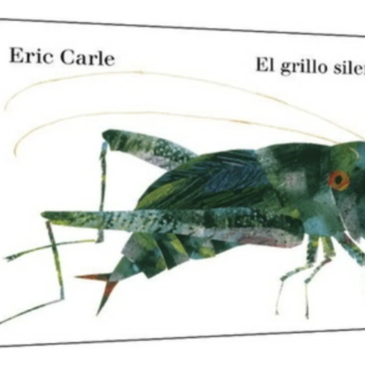 BEASCOA - El Grillo Silencioso - Carle, Eric