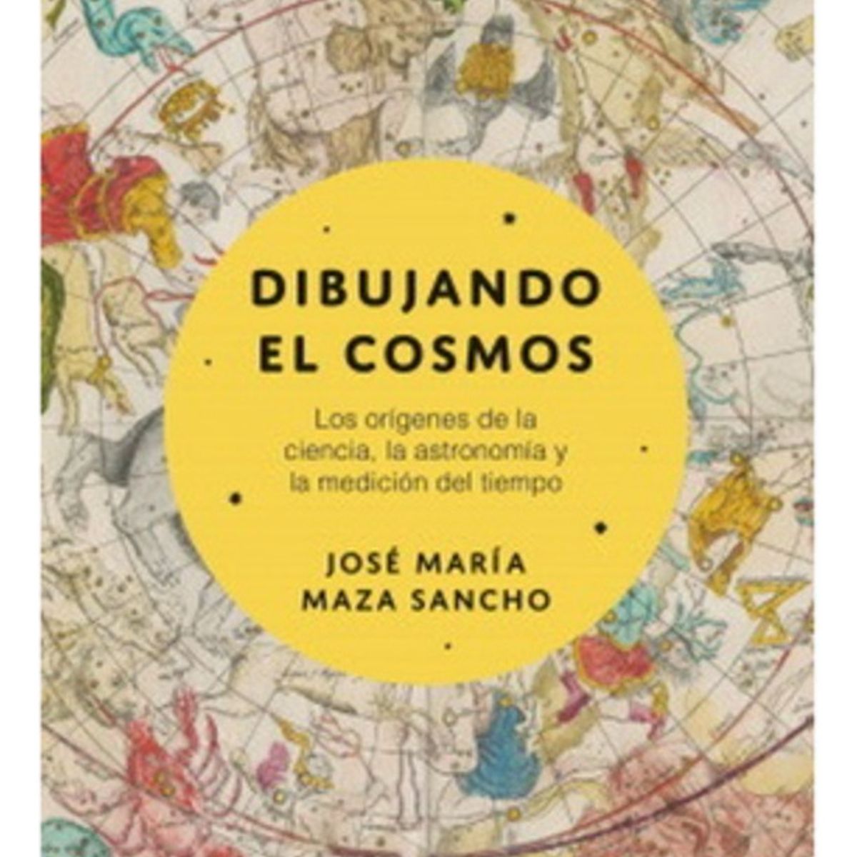 BOOKET - Dibujando El Cosmos - Maza, Jose Maria