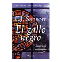 SALAMANDRA - El Gallo Negro - Sansom, C. J.