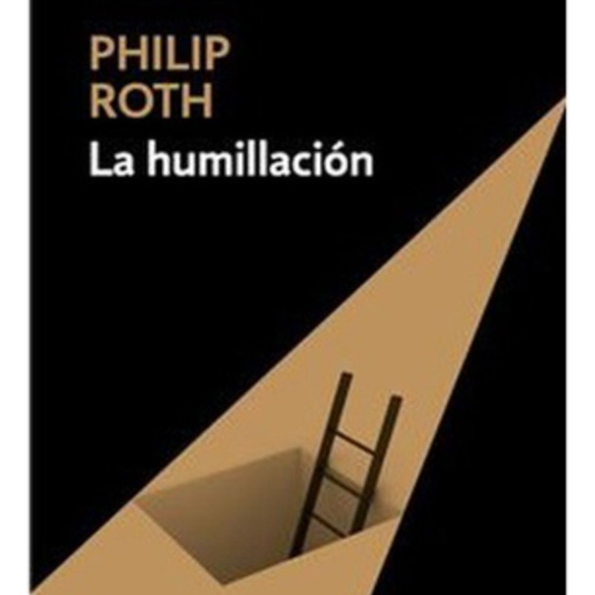 DEBOLSILLO - La Humillacion - Roth, Philip