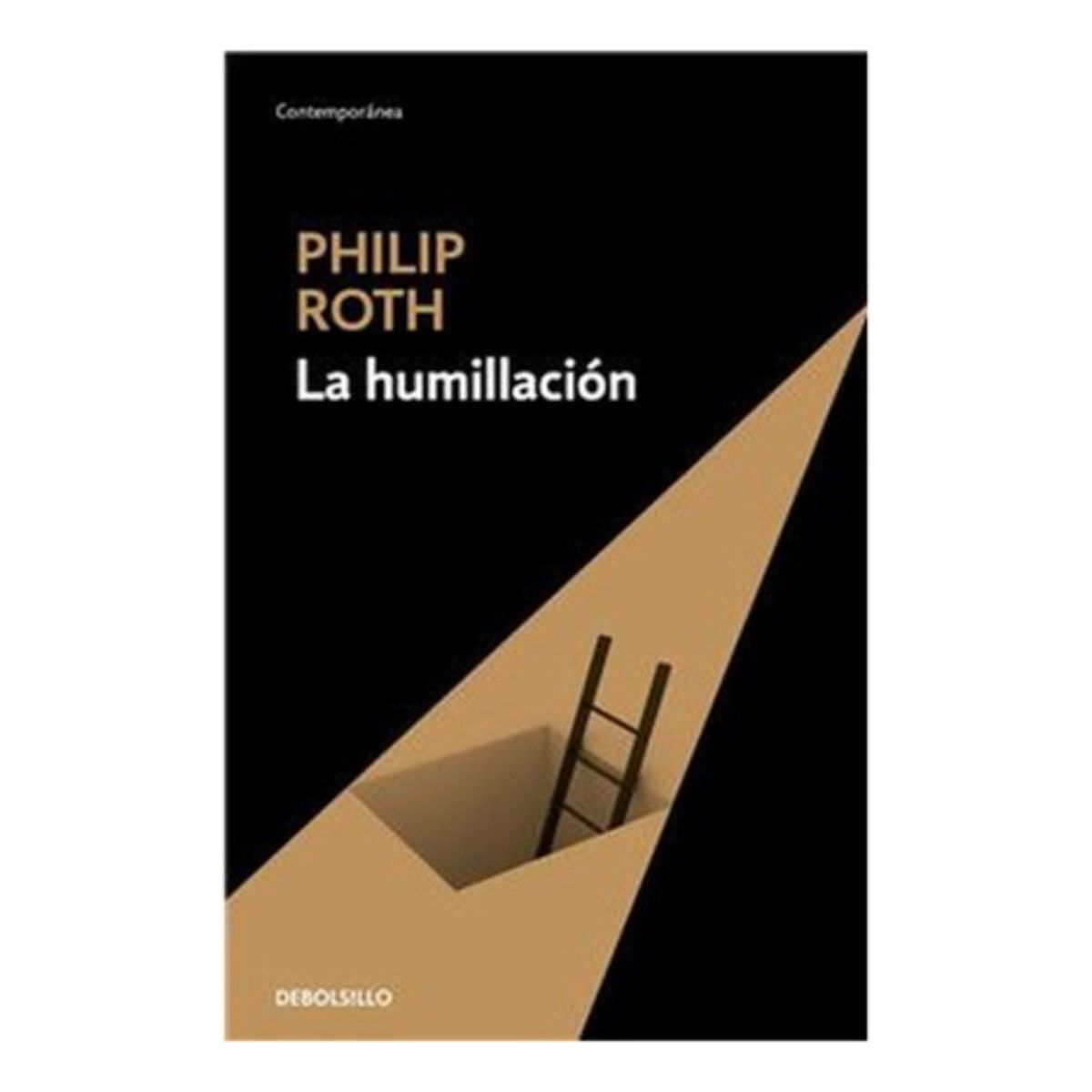 DEBOLSILLO - La Humillacion - Roth, Philip