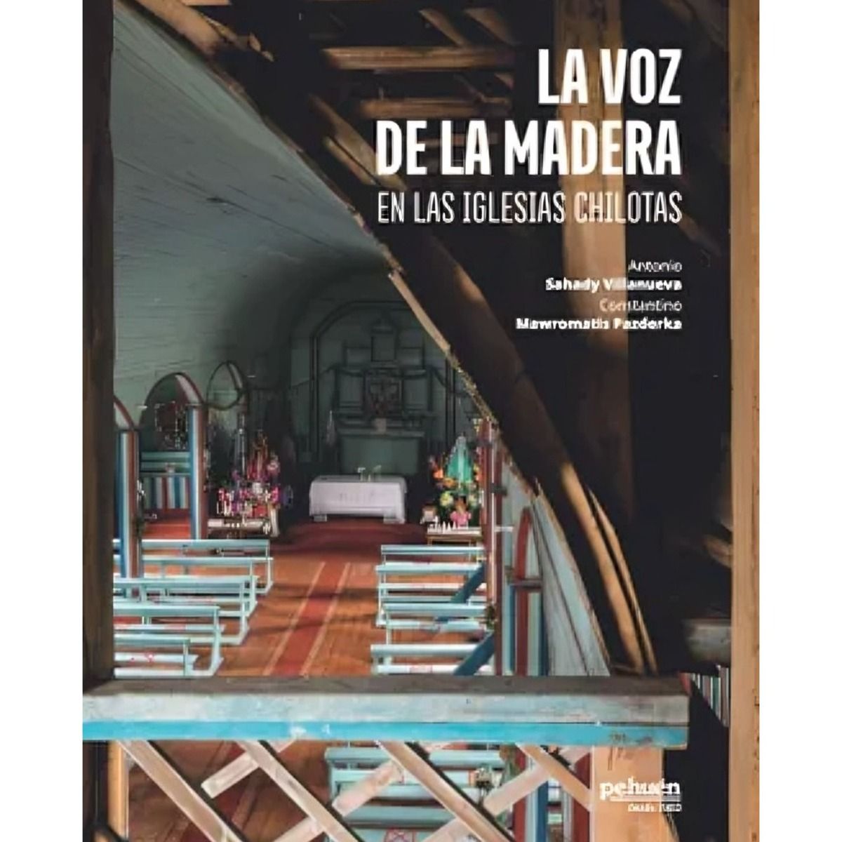 TOP10BOOKS - LIBRO La Voz De La Madera En Las Iglesias Chilotas