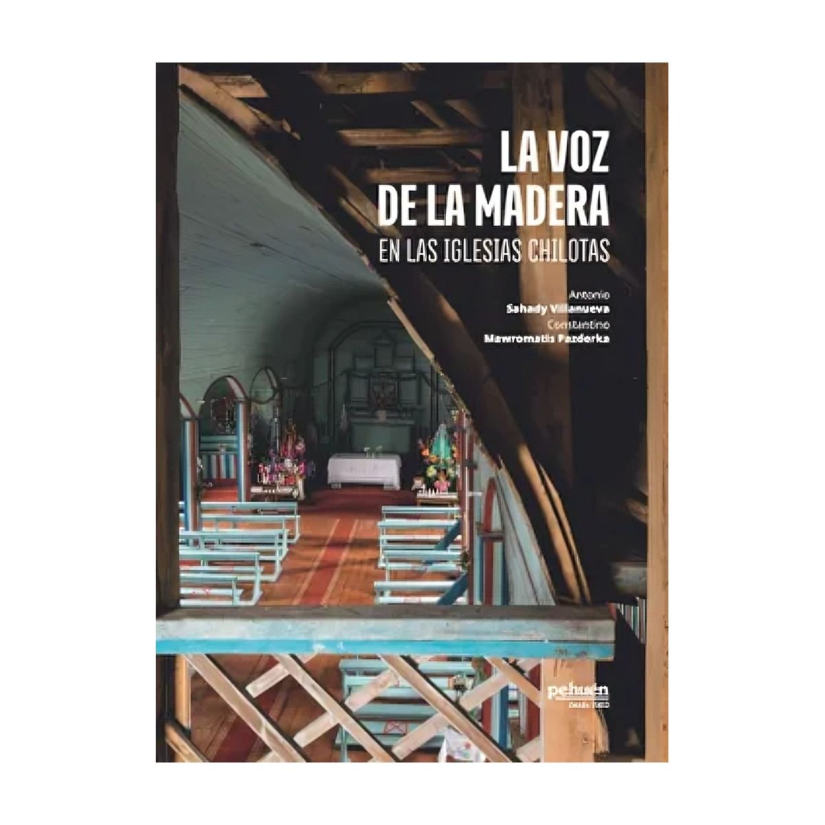 TOP10BOOKS - LIBRO La Voz De La Madera En Las Iglesias Chilotas