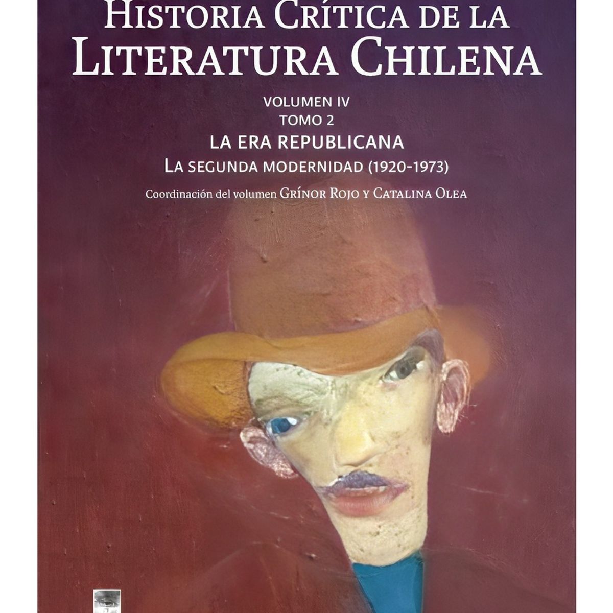 TOP10BOOKS - LIBRO Historia Critica Vol IV. Tomo 2. La Era Republicana, la Segunda Modernidad