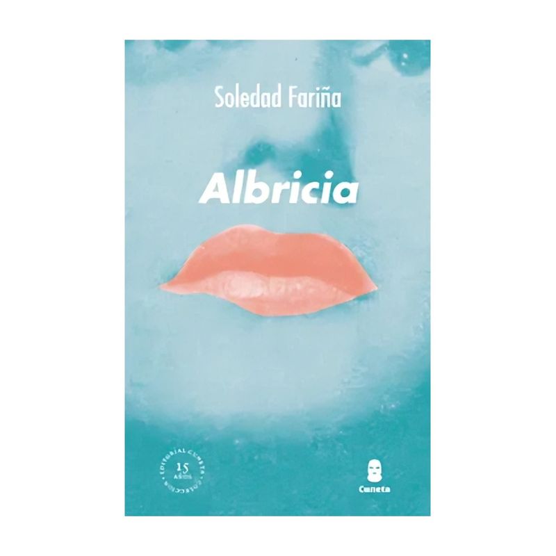 TOP10BOOKS - LIBRO ALBRICIA / SOLEDAD FARIÑA / CUNETA