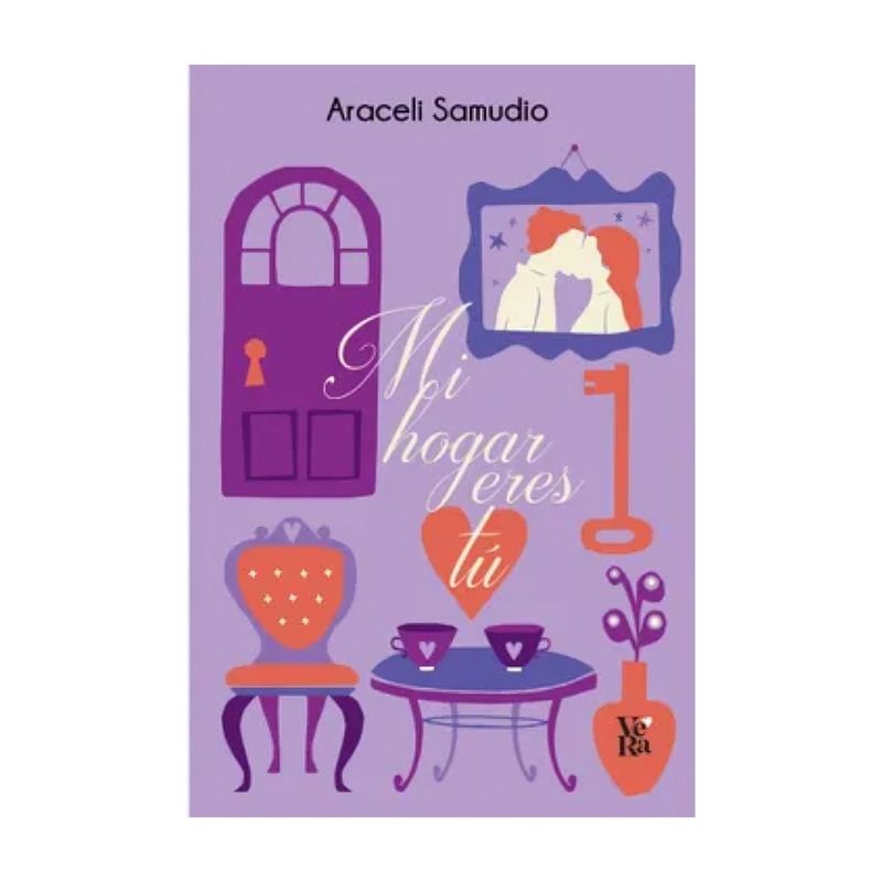 TOP10BOOKS - LIBRO MI HOGAR ERES TÚ / ARACELI SAMUDIO / VERGARA Y RIBA