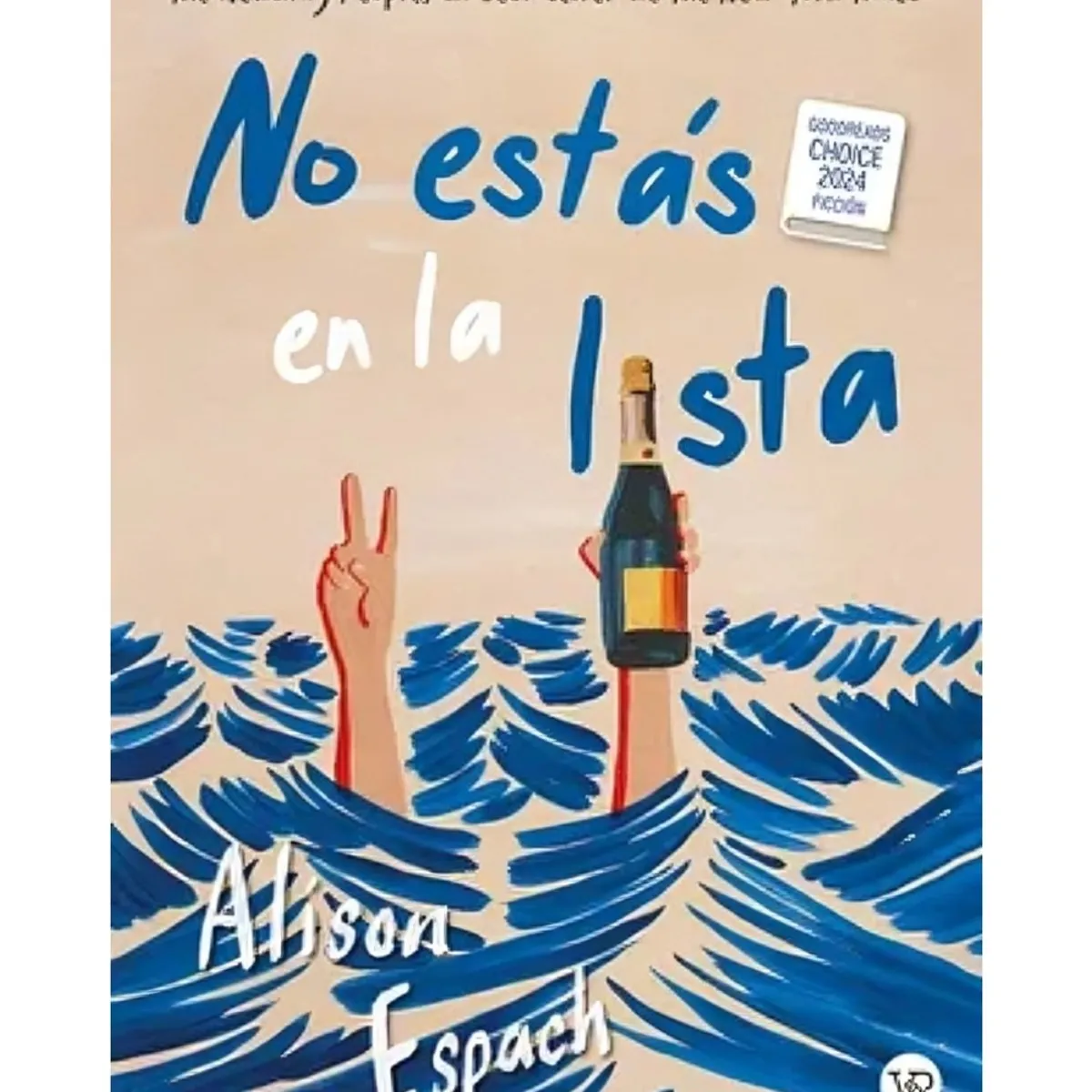 TOP10BOOKS - LIBRO No Estás En La Lista - Alison Espach