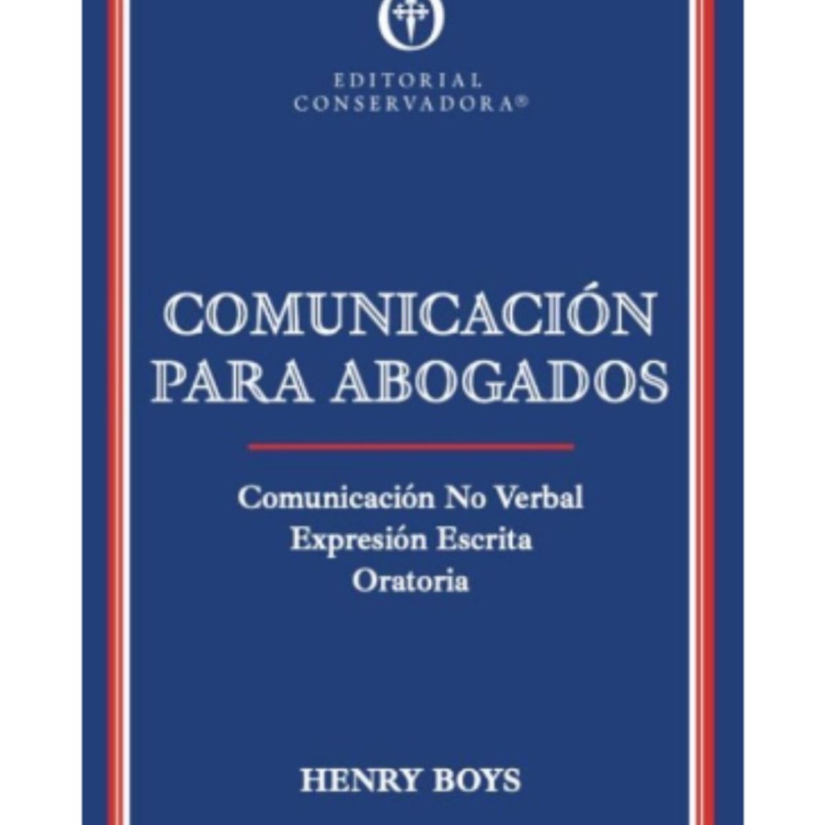 TOP10BOOKS - LIBRO Comunicación Para Abogados - Comunicación Para Abogados