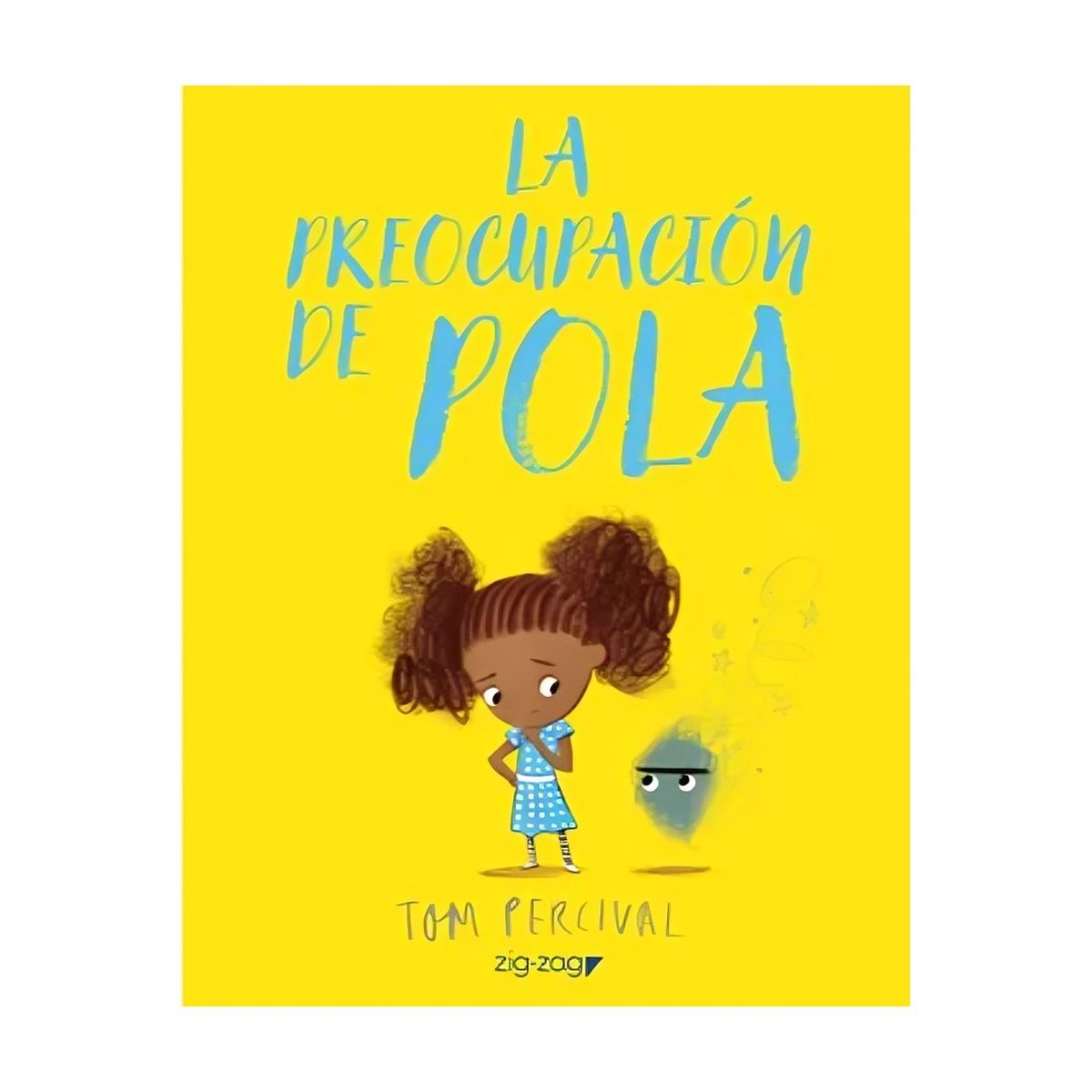 TOP10BOOKS - LIBRO La Preocupacion De Pola - La Preocupacion De Pola