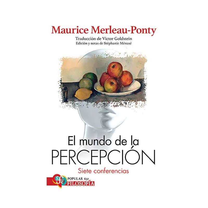 TOP10BOOKS - LIBRO EL MUNDO DE LA PERCEPCIÓN. SIETE CONFERENCIAS / MAURICE MERLEAU-PONTY / F