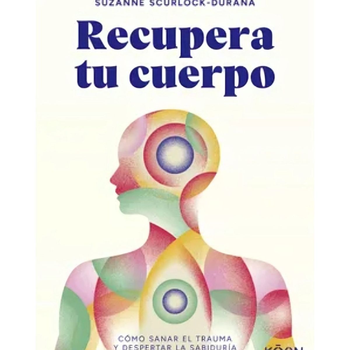 TOP10BOOKS - LIBRO Recupera Tu Cuerpo - Recupera Tu Cuerpo