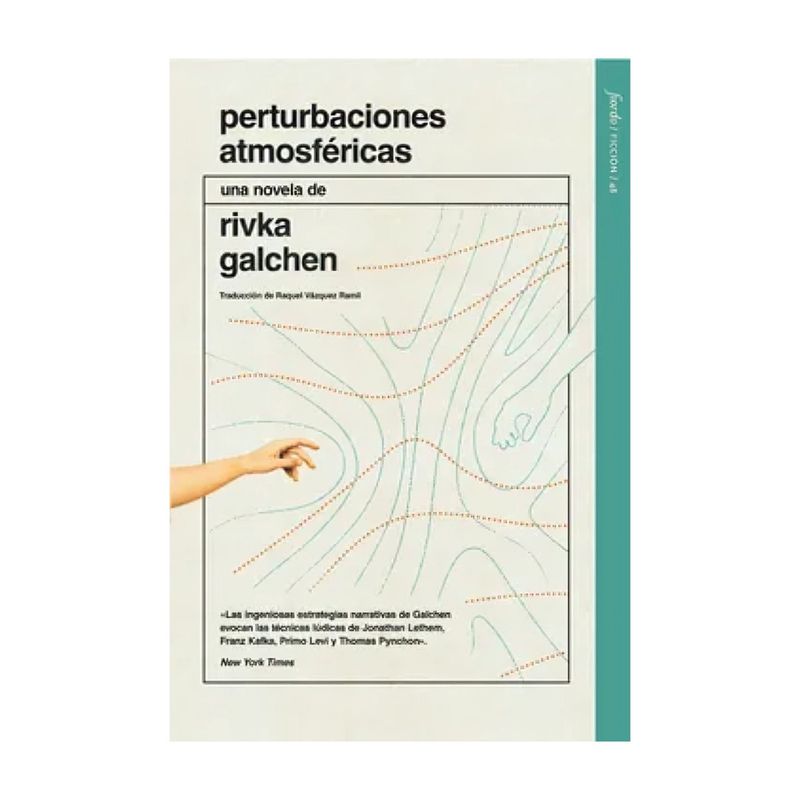 TOP10BOOKS - LIBRO PERTURBACIONES ATMOSFÉRICAS / RIVKA GALCHEN / FIORDO