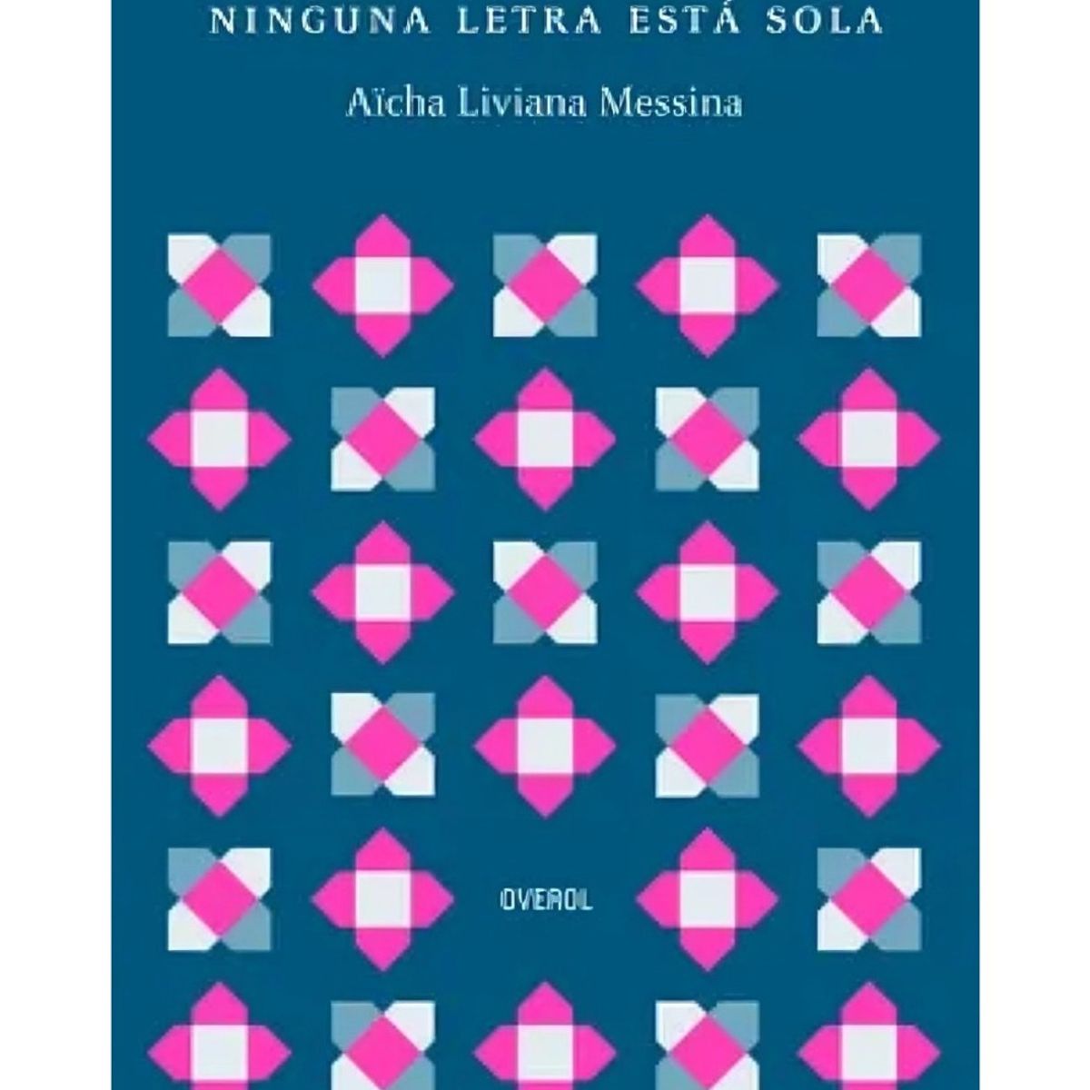 TOP10BOOKS - LIBRO Ninguna Letra Está Sola - Ninguna Letra Está Sola