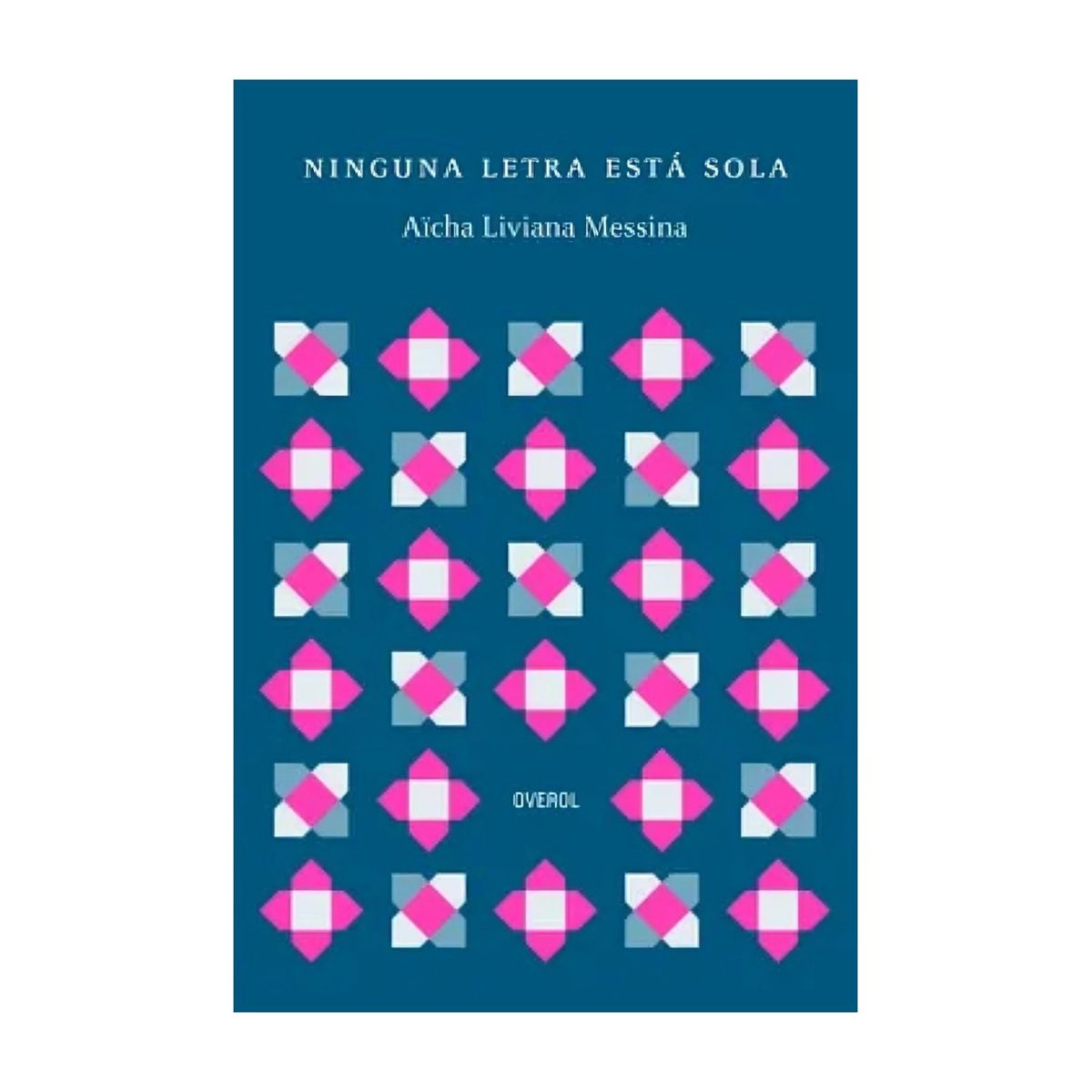 TOP10BOOKS - LIBRO Ninguna Letra Está Sola - Ninguna Letra Está Sola