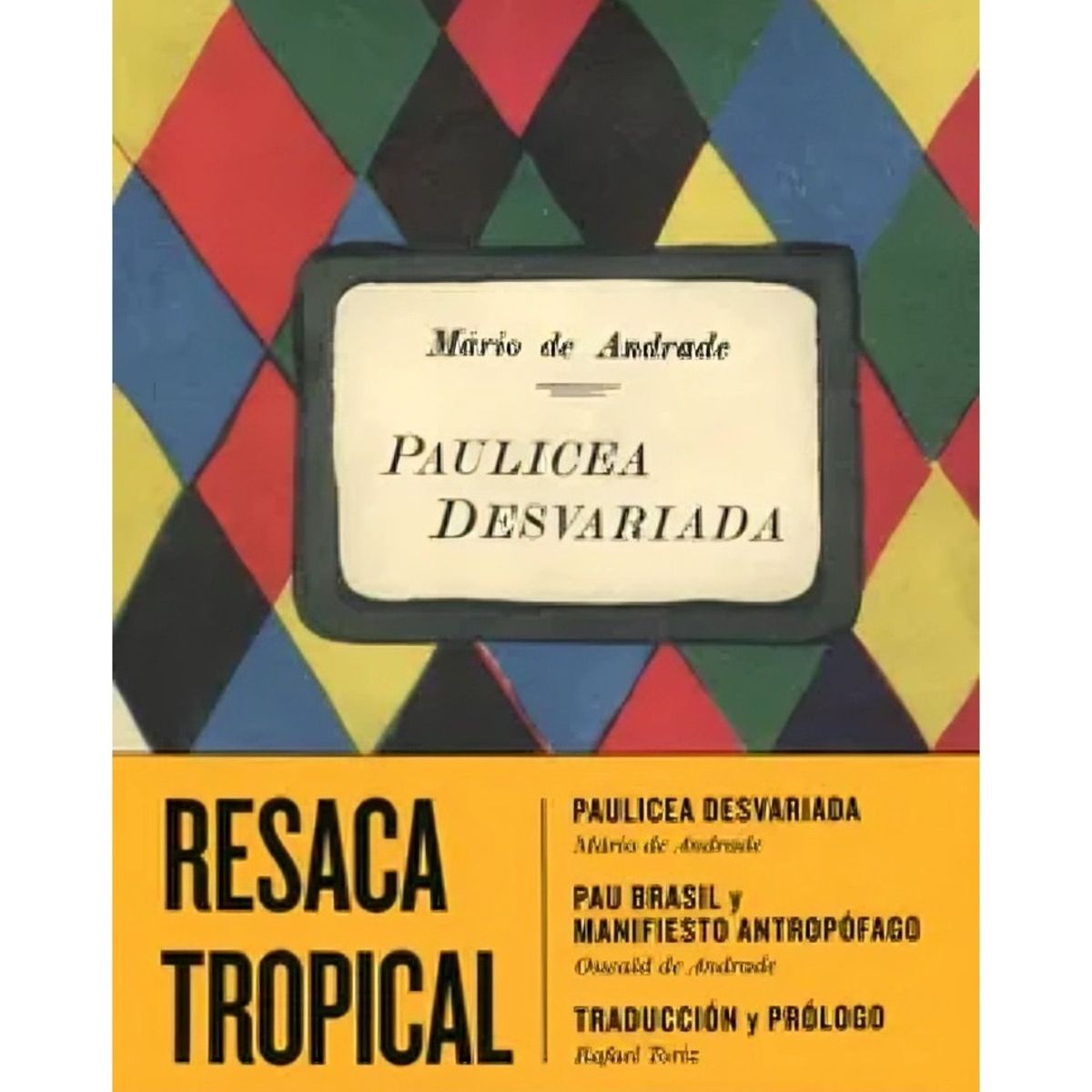 TOP10BOOKS - LIBRO Resaca Tropical - MÁRIO DE ANDRADE Y OSWALD DE ANDRADE