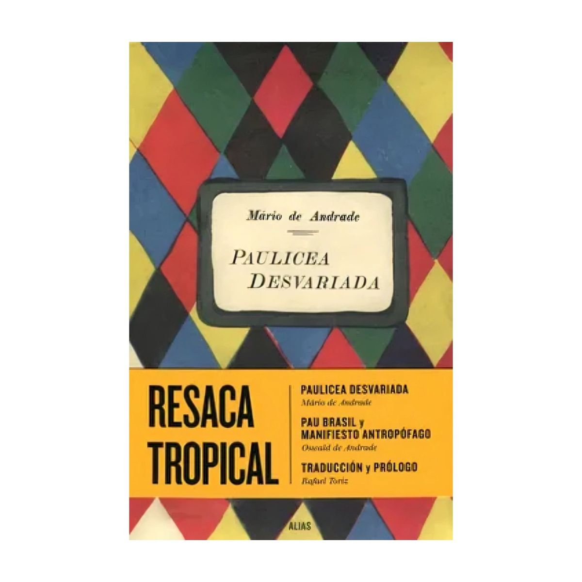 TOP10BOOKS - LIBRO Resaca Tropical - MÁRIO DE ANDRADE Y OSWALD DE ANDRADE