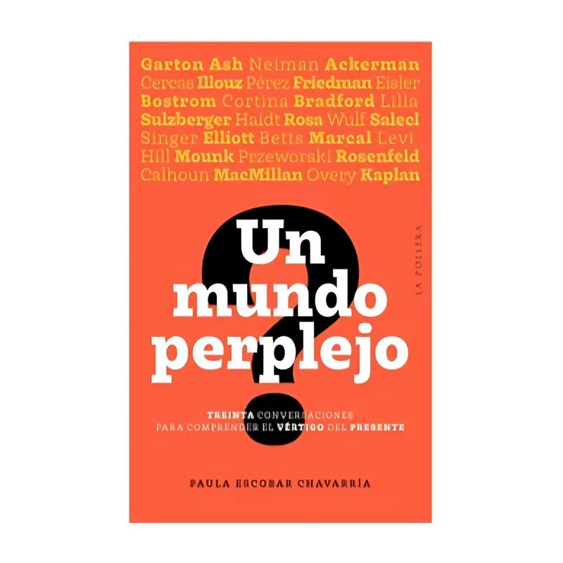 TOP10BOOKS - LIBRO UN MUNDO PERPLEJO / PAULA ESCOBAR CHAVARRÍA / LA POLLERA