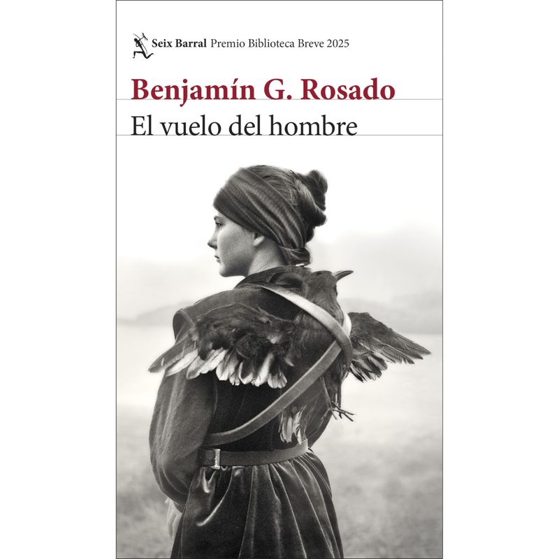SEIX BARRAL - El Vuelo Del Hombre - Autor(a):  Benjamín G. Rosado