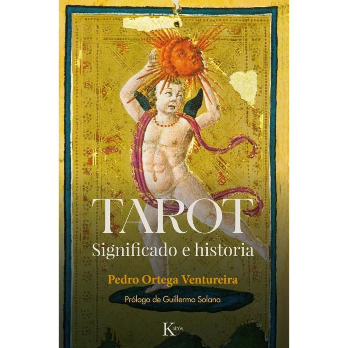 KAIROS - Libro Tarot - Autor(a):  Pedro   Ortega Ventureira
