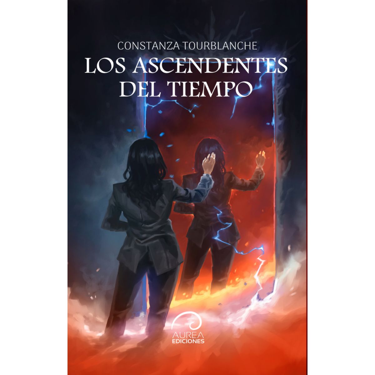 AUREA EDICIONES - Los Ascendentes Del Tiempo