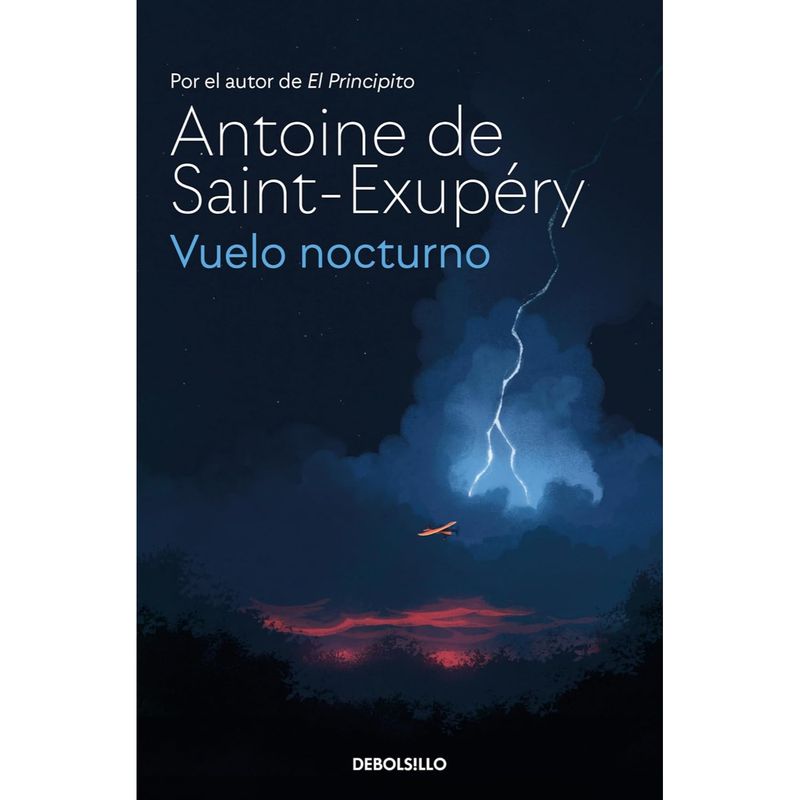 DEBOLSILLO - Vuelo Nocturno - Autor(a):  Antoine De Saint-Exupery
