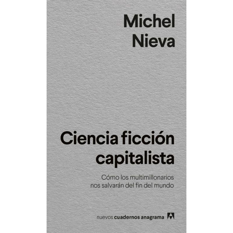 ANAGRAMA - Ciencia Ficción Capitalista