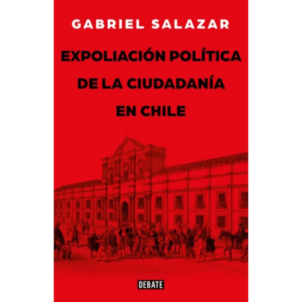 DEBATE - Expoliación Y Ciudadanía