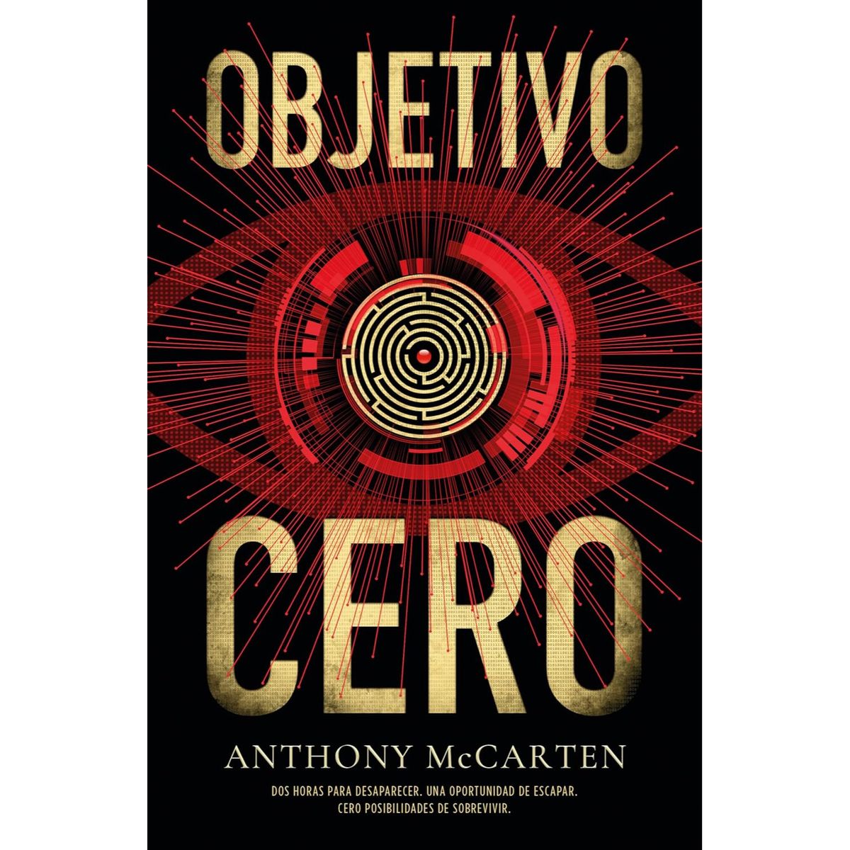 EDICIONES URANO - Objetivo Cero - Autor(a):  Anthony   Mccarten