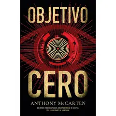 EDICIONES URANO - Objetivo Cero - Autor(a): Anthony  Mccarten