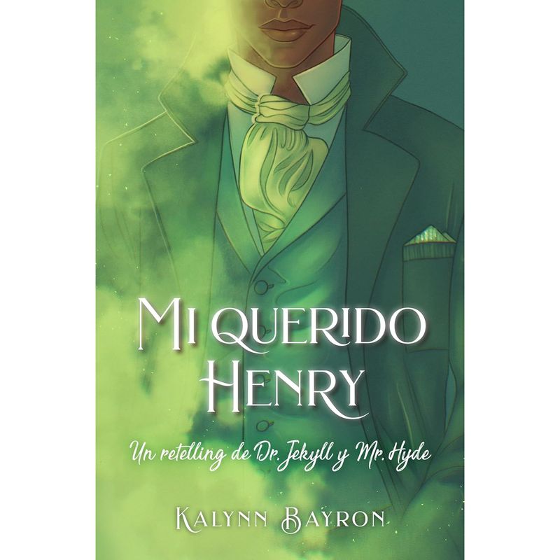 EDICIONES URANO - Mi Querido Henry - Autor(a):  Kalynn   Bayron