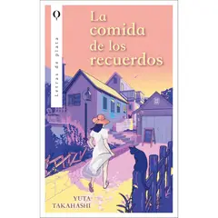 EDICIONES URANO - La Comida De Los Recuerdos