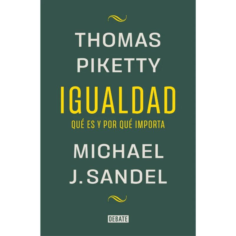 DEBATE - Libro Igualdad - Autor(a):  Thomas Piketty