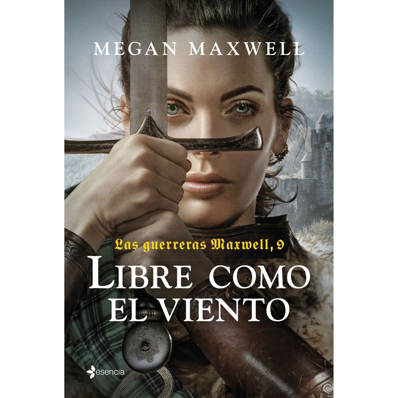 ESENCIA - Las Guerreras Maxwell, 9. Libre Como El Viento