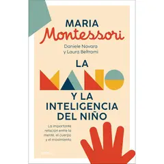 EDICIONES URANO - La Mano Y La Inteligencia Del Niño