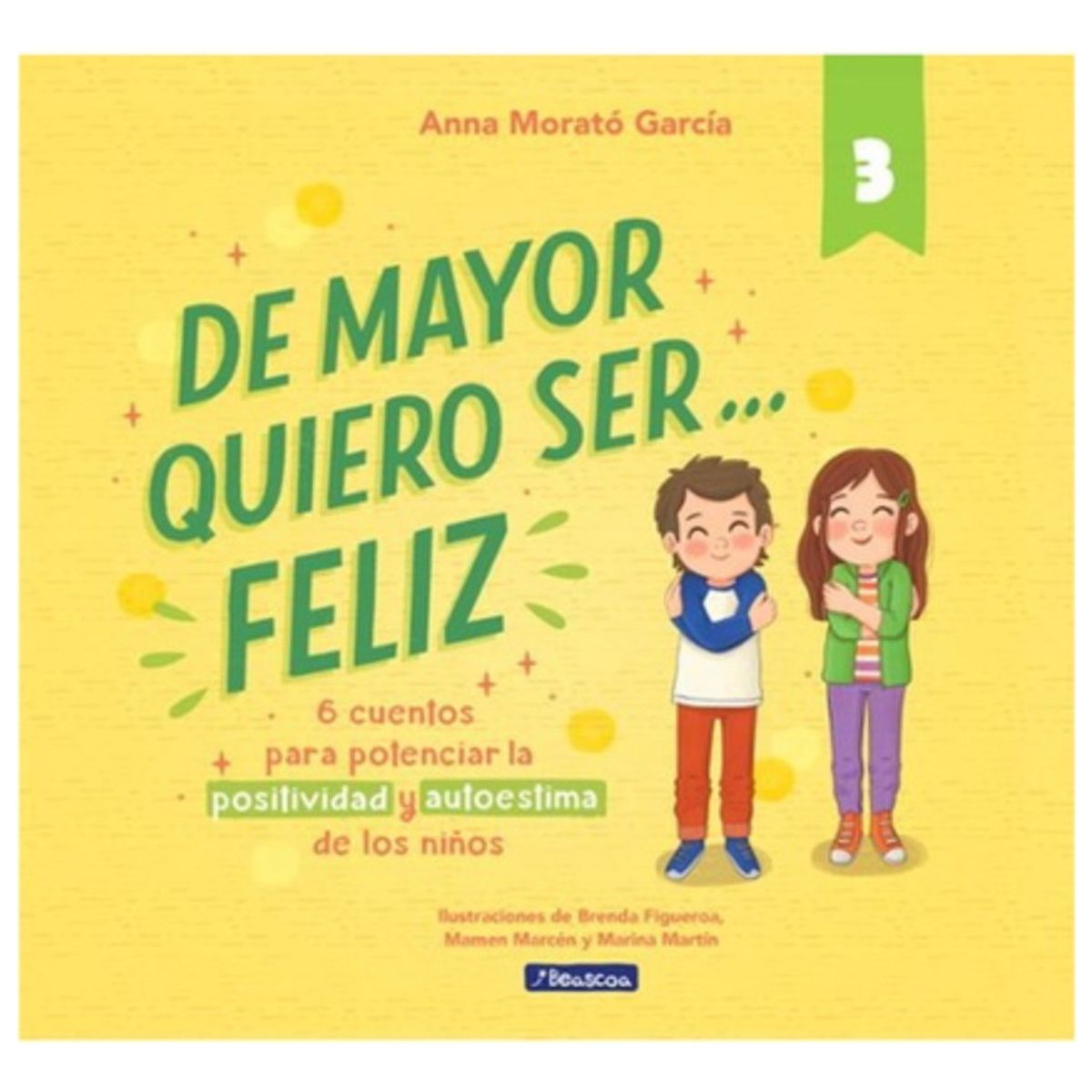 BEASCOA - De Mayor Quiero Ser Feliz 3