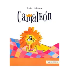 FONDO DE CULTURA ECONOMICA - Camaleon - Jufresa Laia