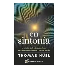 EL GRANO DE MOSTAZA - En Sintonia - Hubl Thomas