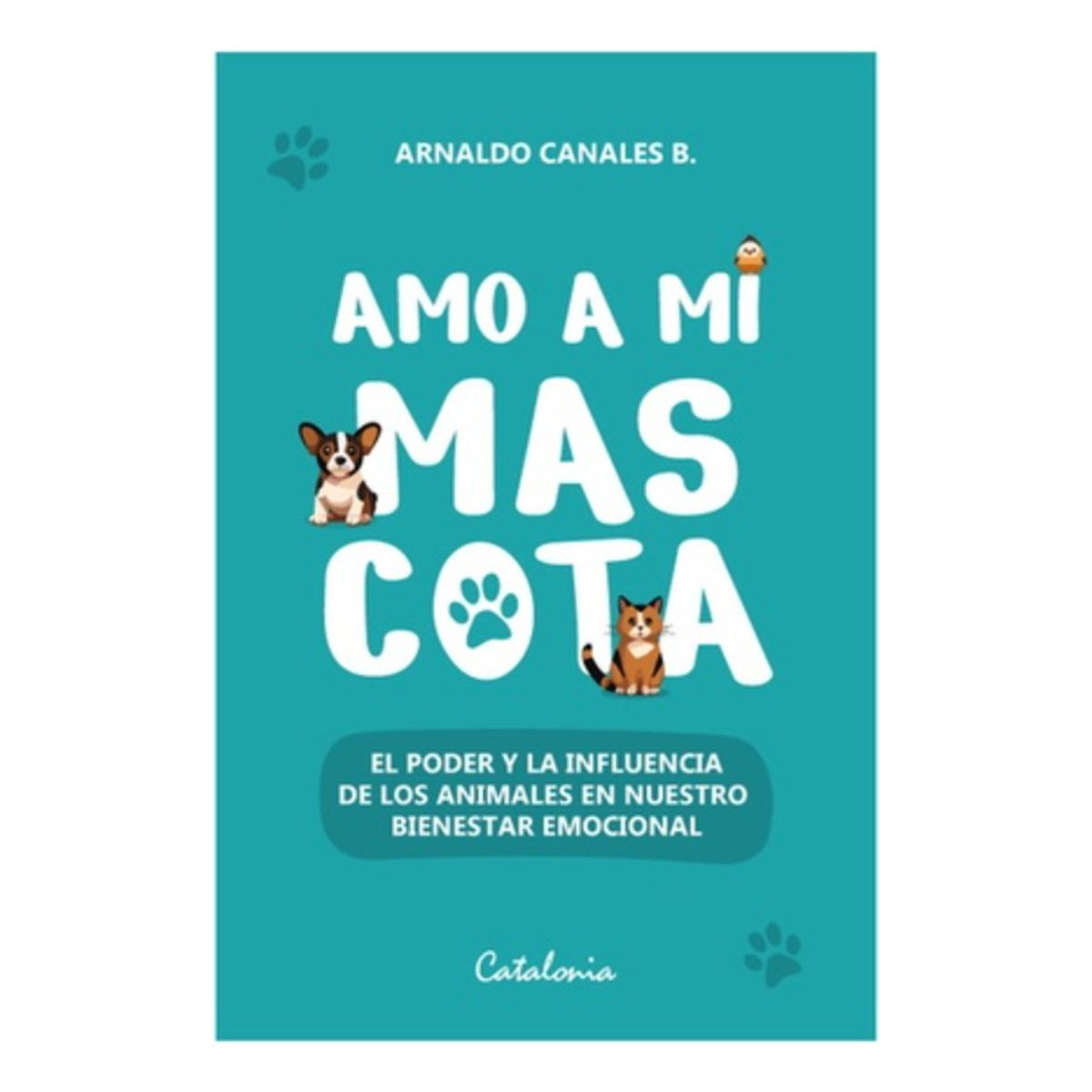CATALONIA - Amo A Mi Mascota - Canales Arnaldo
