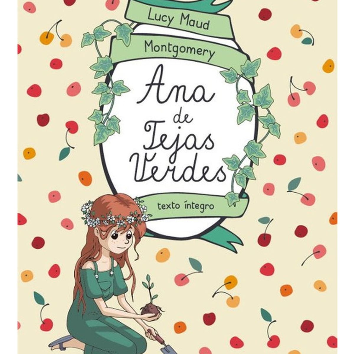 ANTARTICA LIBROS - Ana De Tejas Verdes - Montgomery Lucy M